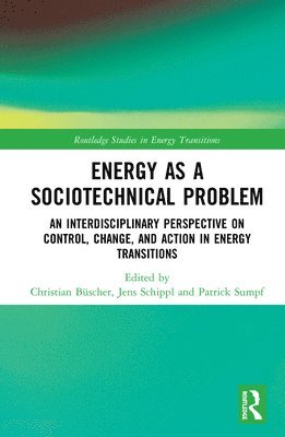 Energy as a Sociotechnical Problem 1