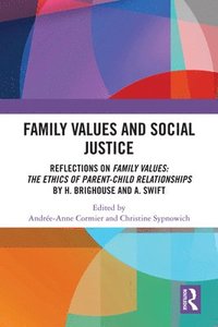 bokomslag Family Values and Social Justice