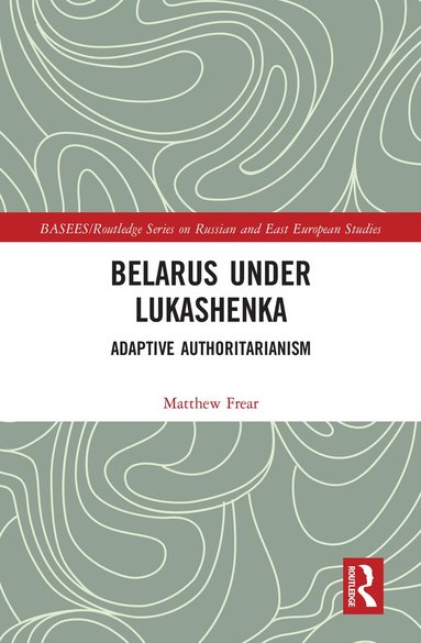 Matthew Frear - Belarus under Lukashenka, Häftad