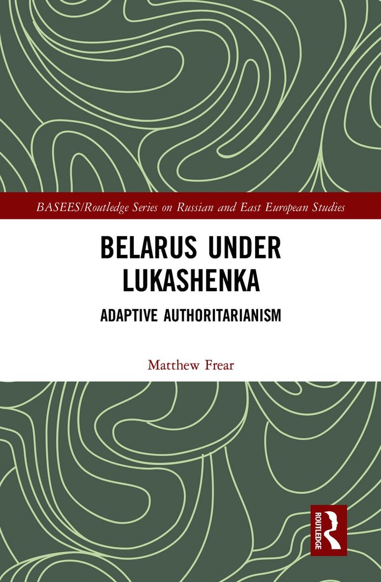 Matthew Frear - Belarus under Lukashenka, Häftad