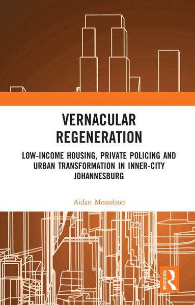 Aidan Mosselson - Vernacular Regeneration, Häftad