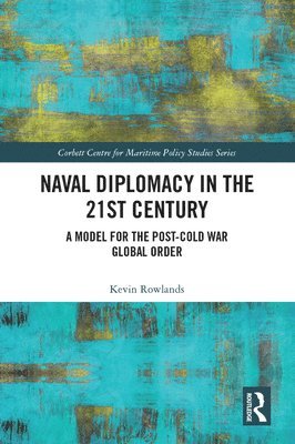 bokomslag Naval Diplomacy in 21st Century