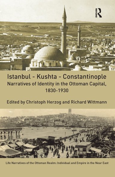 bokomslag Istanbul - Kushta - Constantinople