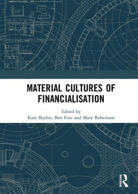 Material Cultures of Financialisation 1
