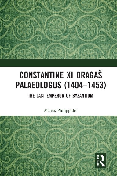 Marios Philippides - Constantine XI Dragaš Palaeologus (1404–1453), Häftad