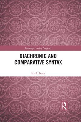 Diachronic and Comparative Syntax 1