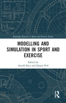 Modelling and Simulation in Sport and Exercise 1