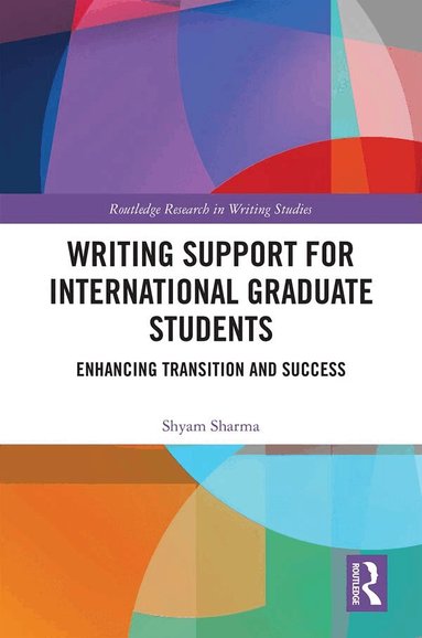 Shyam Sharma - Writing Support for International Graduate Students, Häftad