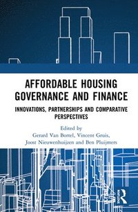 bokomslag Affordable Housing Governance and Finance