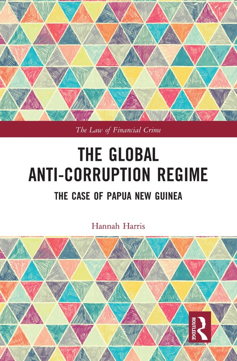 Hannah Harris - Global Anti-Corruption Regime, Häftad