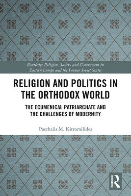 Religion and Politics in the Orthodox World 1