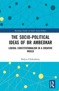 bokomslag The Socio-political Ideas of BR Ambedkar