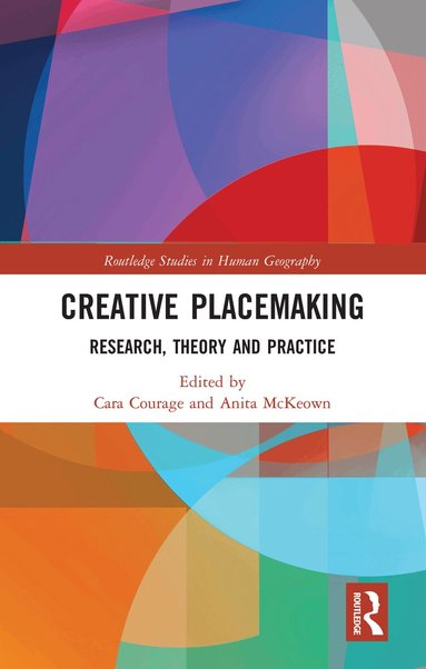Cara Courage, Anita McKeown - Creative Placemaking, Häftad