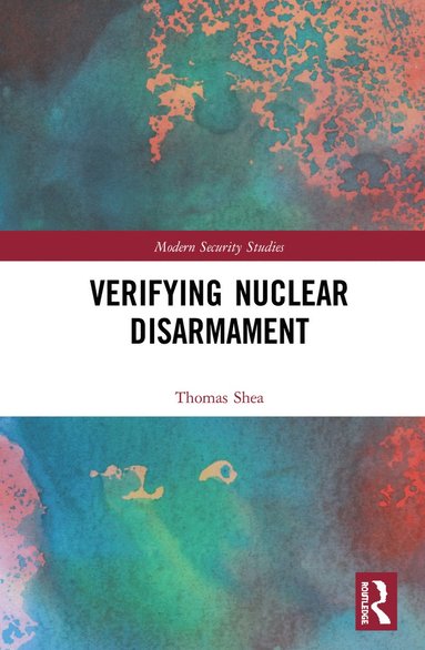 bokomslag Verifying Nuclear Disarmament