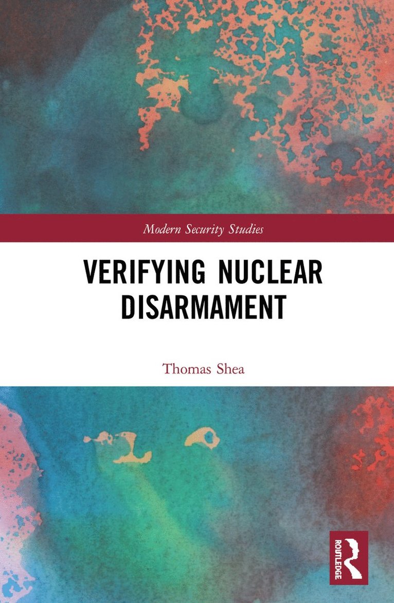 Verifying Nuclear Disarmament 1
