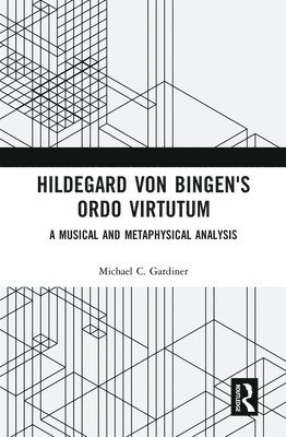 Hildegard von Bingen's Ordo Virtutum 1
