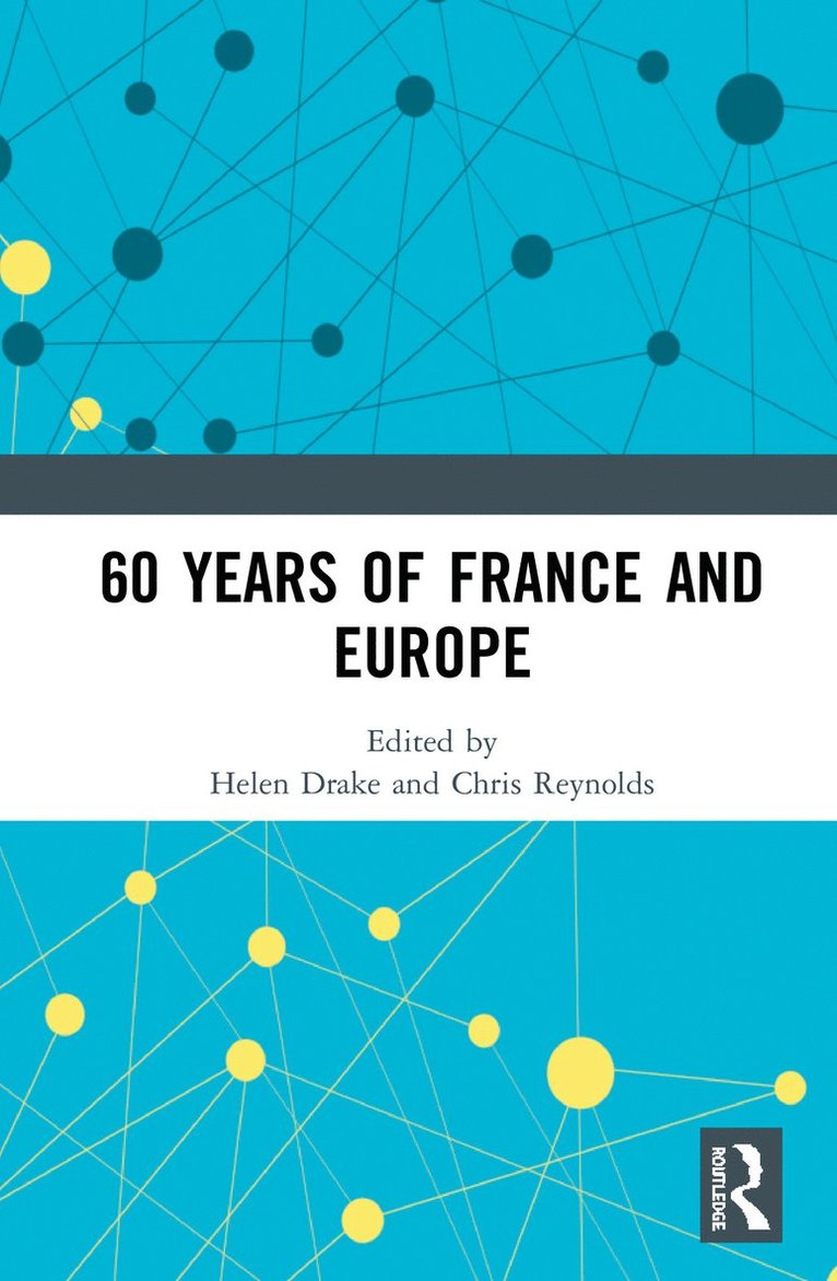 Helen Drake, Chris Reynolds - 60 years of France and Europe, Häftad