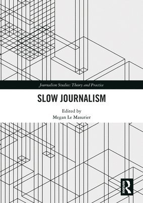 bokomslag Slow Journalism