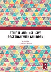 bokomslag Ethical and Inclusive Research with Children