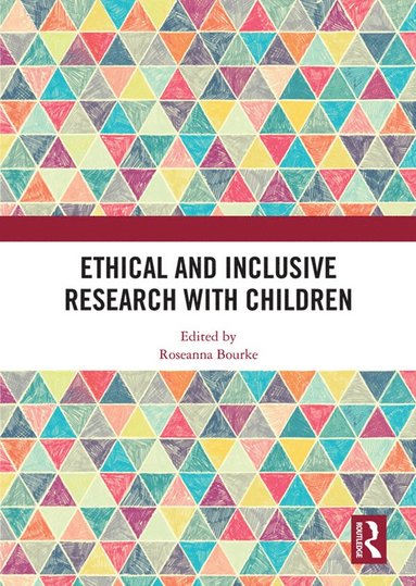 bokomslag Ethical and Inclusive Research with Children