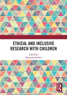 Ethical and Inclusive Research with Children 1