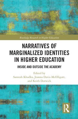 Narratives of Marginalized Identities in Higher Education 1