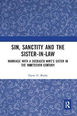 bokomslag Sin, Sanctity and the Sister-in-Law