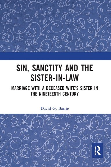 bokomslag Sin, Sanctity and the Sister-in-Law