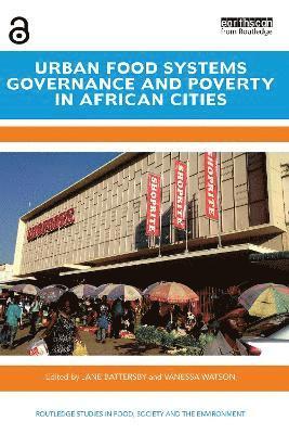 Urban Food Systems Governance and Poverty in African Cities 1