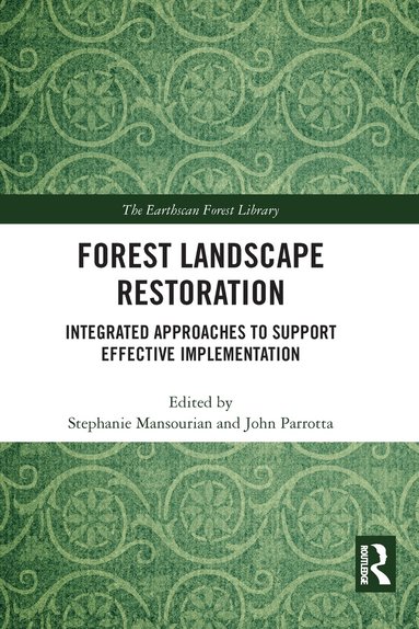 Stephanie Mansourian, John Parrotta - Forest Landscape Restoration, Häftad