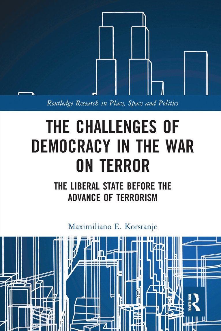 The Challenges of Democracy in the War on Terror 1