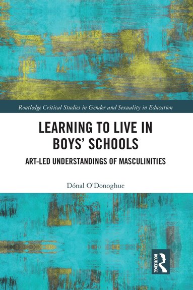 Donal O'Donoghue - Learning to Live in Boys’ Schools, Häftad