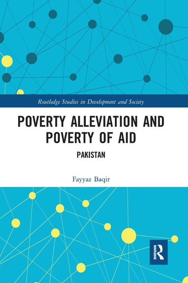 Fayyaz Baqir - Poverty Alleviation and Poverty of Aid, Häftad
