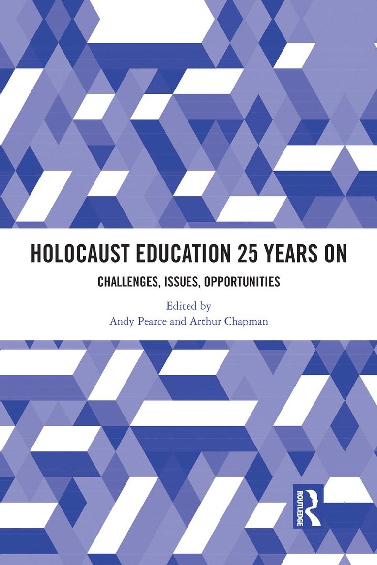 Andy Pearce, Arthur Chapman - Holocaust Education 25 Years On, Häftad