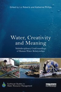 bokomslag Water, Creativity and Meaning