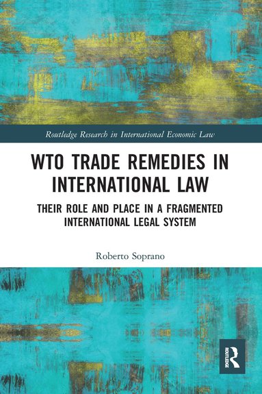 bokomslag WTO Trade Remedies in International Law