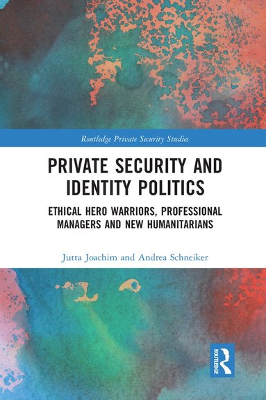 bokomslag Private Security and Identity Politics