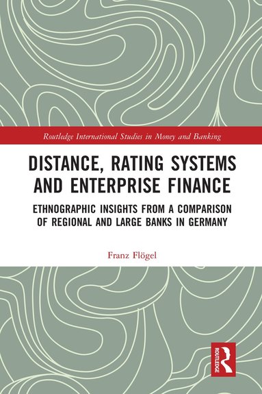 Franz Flögel - Distance, Rating Systems and Enterprise Finance, Häftad
