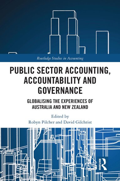 Robyn Pilcher, David Gilchrist - Public Sector Accounting, Accountability and Governance, Häftad