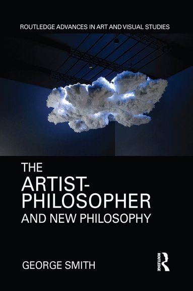 George Smith - Artist-Philosopher and New Philosophy, Häftad