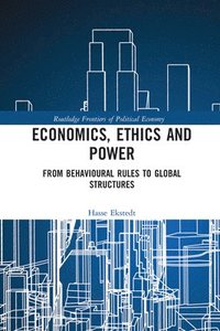 bokomslag Economics, Ethics and Power