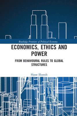 Economics, Ethics and Power 1