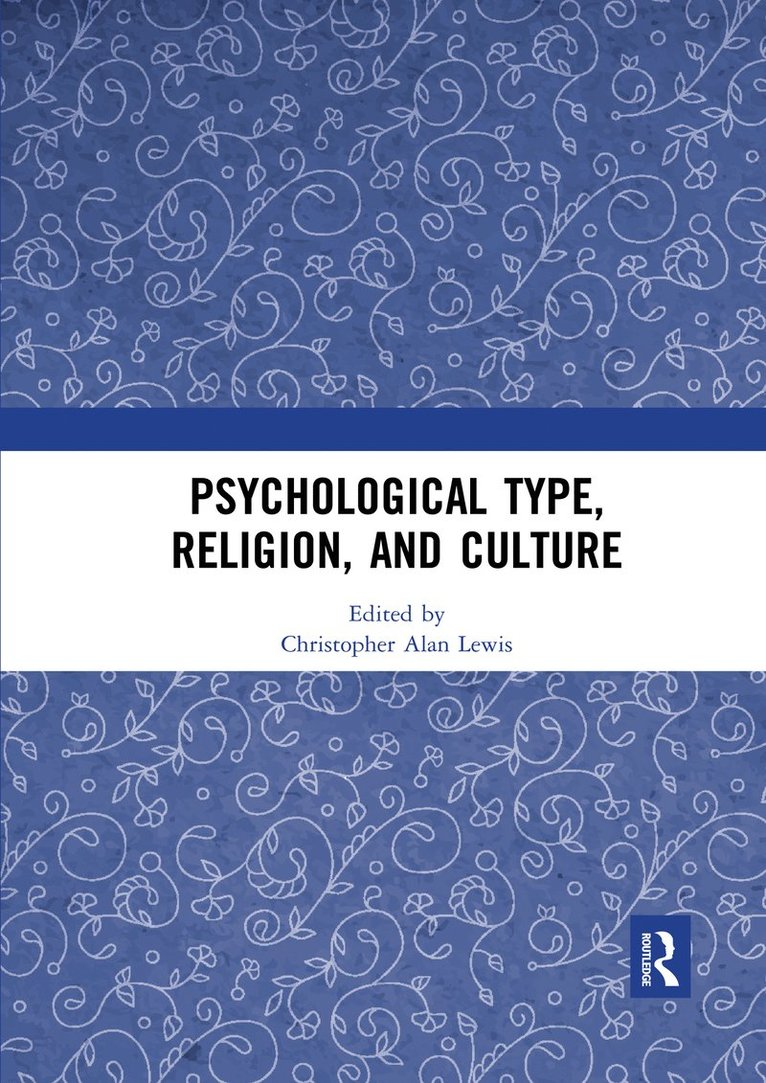 Psychological Type, Religion, and Culture 1