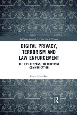 Simon Hale-Ross - Digital Privacy, Terrorism and Law Enforcement, Häftad