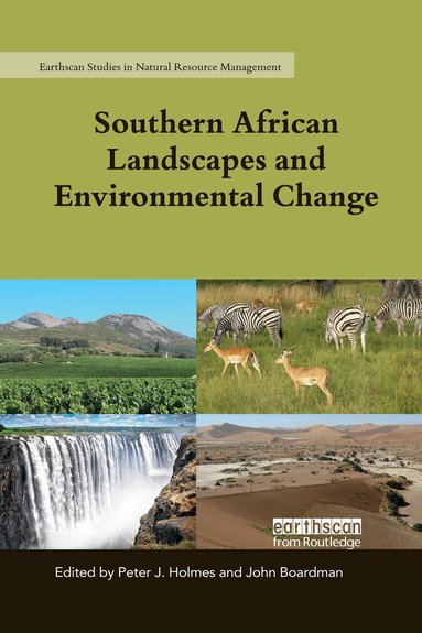 Peter J. Holmes, John Boardman - Southern African Landscapes and Environmental Change, Häftad