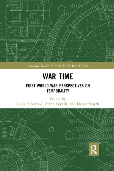 Louis Halewood, Adam Luptak, Hanna Smyth - War Time, Häftad