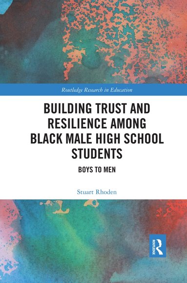 bokomslag Building Trust and Resilience among Black Male High School Students