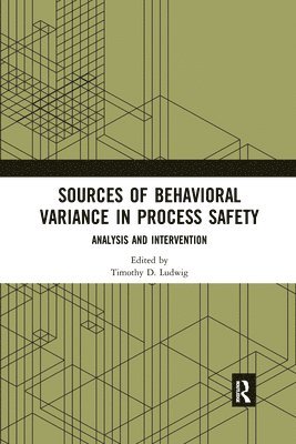 bokomslag Sources of Behavioral Variance in Process Safety