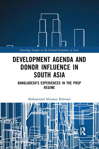 Mohammad Mizanur Rahman - Development Agenda and Donor Influence in South Asia, Häftad