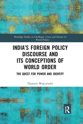 bokomslag Indias Foreign Policy Discourse and its Conceptions of World Order